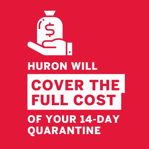 Huron covers quarantine cost